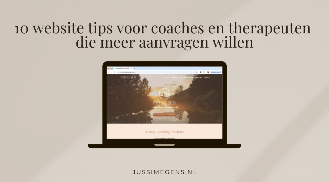 10 website tips voor coaches en therapeuten die meer aanvragen willen